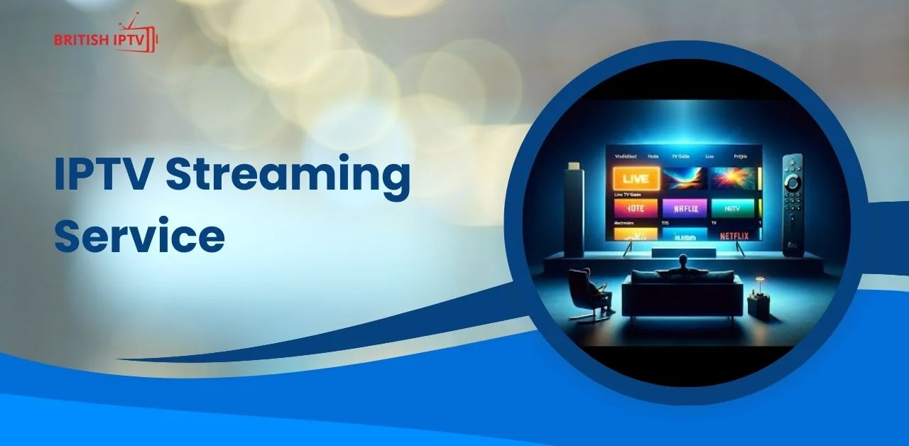 IPTV Streaming Service