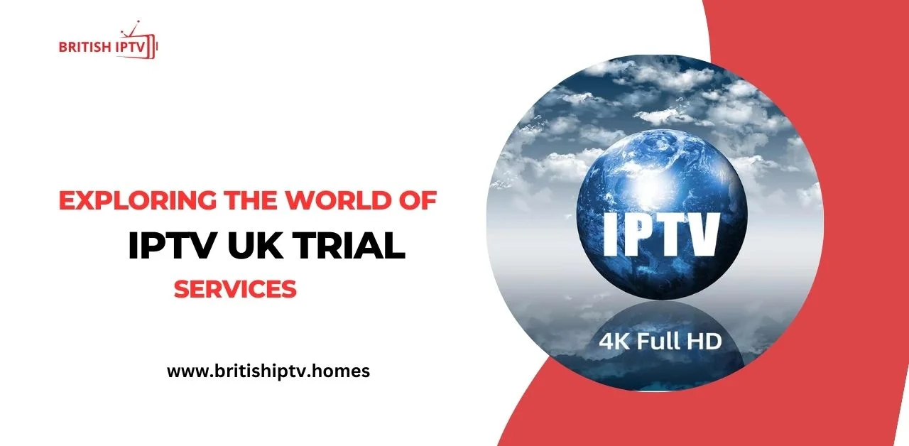 IPTV UK Trial