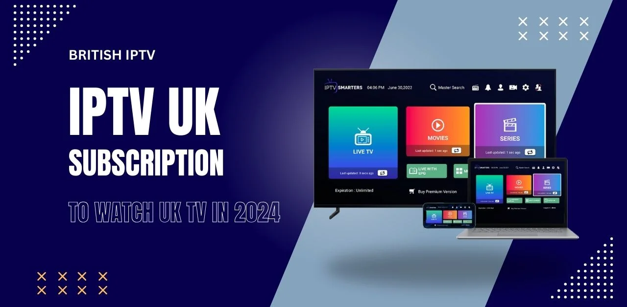 iptv uk subscription