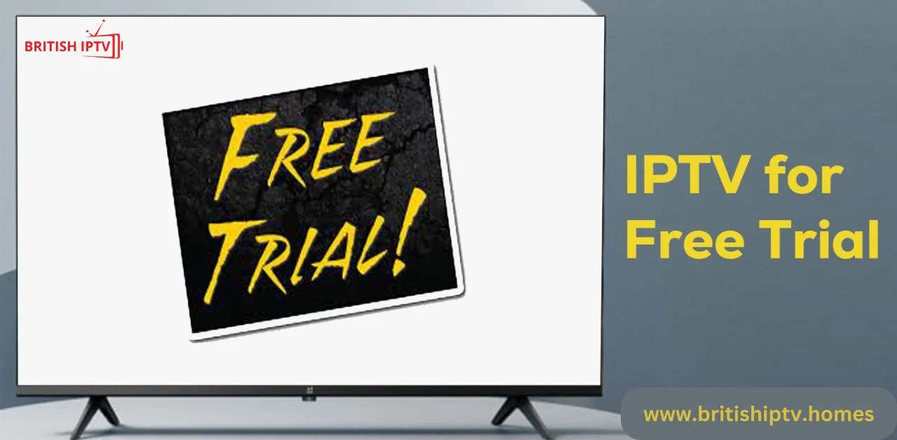 IPTV Service Free Trial