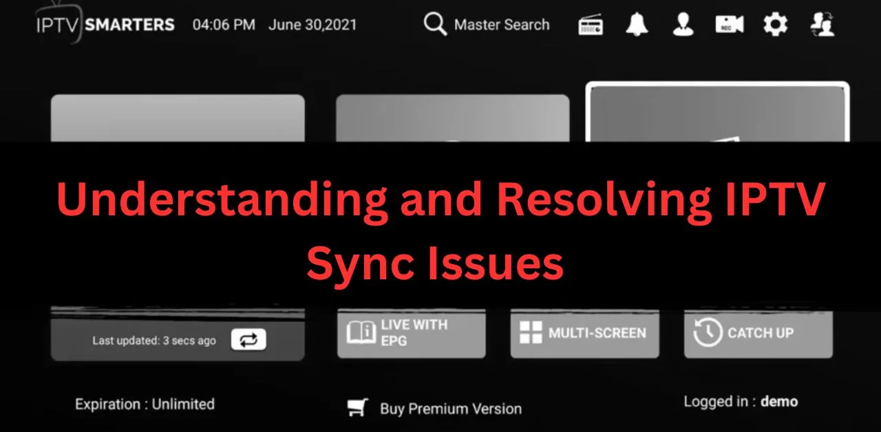 IPTV Sync Issues